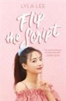Lyla Lee - Flip the Script