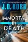 J. D. Robb - Immortal in Death
