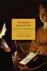 Michael Edwards, Stephen E. Lewis - The Bible and Poetry