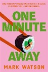 Mark Watson - One Minute Away