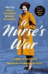 Patricia Malcolmson, Robert Malcolmson, Patricia Malcolmson, Robert Malcolmson - A Nurse's War