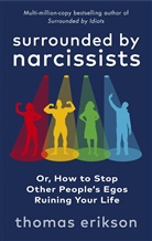 Thomas Erikson - Surrounded By Narcissists