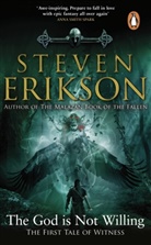 Steven Erikson, Erikson Steven - The God is Not Willing