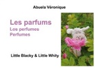 Abuela Véronique - Les parfums