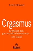 Arne Hoffmann, blue panther books, ww lebe jetzt, www lebe jetzt, Www. Lebe. Jetzt, www.lebe.jetzt - Orgasmus | Erotischer Ratgeber