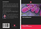 Prashant Peshattiwar, Purti Tripathi - Acinetobacter