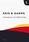 Felix Müller - Aktiengesetz und GmbH Gesetz