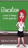 Rockie Dale, Kelly Dawn - EDucation