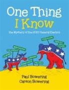 Paul Bowering - One Thing I Know