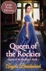 Angela Breidenbach - Queen of the Rockies Large Print