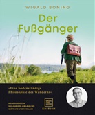 Wigald Boning - Der Fußgänger