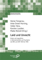 Anke Dreier-Horning, Ank Dreier-Horning (Dr. des.), Anke Dreier-Horning (Dr. des.), Heiner Fangerau, Volker Hess, Hess (Prof. Dr.) u... - Leid und Unrecht