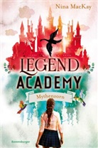 Nina MacKay - Legend Academy, Band 2: Mythenzorn