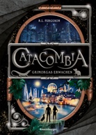 R L Ferguson, R. L. Ferguson, R.L. Ferguson - Catacombia, Band 2: Grimorgas Erwachen (spannendes Fantasy-Abenteuer ab 10 Jahren)
