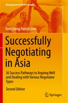 Kim Cheng Patrick Low - Successfully Negotiating in Asia