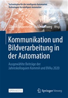Jürge Jasperneite, Jürgen Jasperneite, Lohweg, Lohweg, Volker Lohweg - Kommunikation und Bildverarbeitung in der Automation