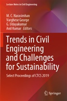 Varghes George, Varghese George, Anil Kumar, M. C. Narasimhan, G. Udayakumar, G Udayakumar et al - Trends in Civil Engineering and Challenges for Sustainability