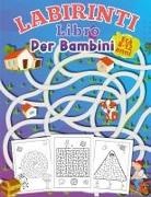 Olsson Foblood - LABIRINTI Libro Per Bambini Età 8-12 anni