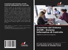 Cecir Barbosa de Almeida Farias, Priscilla Kelly Santos de Oliveira - Creazione del Sistema SICSM - Sistema Informativo di Controllo