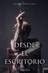 Álvaro Santa Cruz - Desde el escritorio