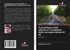 Kostantin Ivanov - Il paradigma delle attività e il problema della consapevolezza di sé