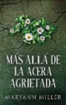 Maryann Miller, Santiago Machain - Más Allá De La Acera Agrietada