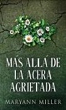 Maryann Miller, Santiago Machain - Más Allá De La Acera Agrietada