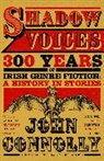John Connolly - Shadow Voices