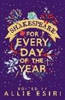 Allie Esiri, Allie Esiri - Shakespeare for Every Day of the Year