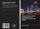 Marilène Taille - Urbanizzazione delle comunità rurali e periurbane: cause ed effetti