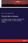 Benno Loewy, Goldwin Smith - The Civil War in America