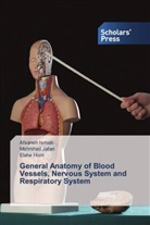 Elahe Horri, Afsaneh Ismaili, Mehrshad Jafari - General Anatomy of Blood Vessels, Nervous System and Respiratory System
