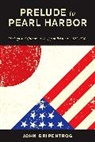 John Gripentrog - Prelude to Pearl Harbor