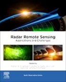 Dileep Kumar Gupta, Dileep Kumar Gupta, Dileep Kumar (IESD Gupta, Dawei (Professor of Hydroinformatics Han, Han Dawei, Tanvir Islam... - Radar Remote Sensing