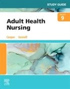Kim Cooper, Kelly Gosnell, Kelly (Associate Professor and Department Chair Gosnell, Kelly (Associate Professor of Nursing Gosnell, Gosnell Kelly - Study Guide for Adult Health Nursing