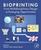 Michele (Associate Professor of Industrial Conti, Michele Conti, Michele (Associate Professor of Industrial Bioengineering Conti, Michele Marino, Michele (Assistant Professor Marino - Bioprinting