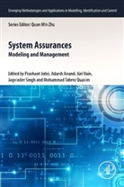 Prashant (Harbin Institute of Technology) A Johri, Prashant (Professor Johri, Adarsh Anand, Adarsh (Assistant Professor Anand, Prashant Johri, Prashant (Harbin Institute of Technology) Johri... - System Assurances
