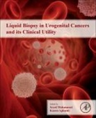 Seyed Mohammad Kazem Aghamir, Seyed Mohammad (Full Professor Kazem Aghamir, Seyed Mohammad Kazem Aghamir, Seyed Mohammad (Full Professor Kazem Aghamir, Seyed Mohammad Kazem Aghamir - Liquid Biopsy in Urogenital Cancers and Its Clinical Utility