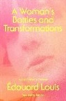 +douard/ Aw Louis, Edouard Louis, Édouard Louis - A Woman's Battles and Transformations
