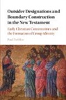 Paul Raymond Trebilco, Paul Raymond (University of Otago Trebilco - Outsider Designations and Boundary Construction in the New Testament