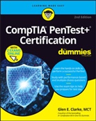 Clarke, G Clarke, Glen E Clarke, Glen E. Clarke - Comptia Pentest+ Certification for Dummies