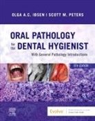 Ibsen, Olga A. C. Ibsen, Olga A. C. (Adjunct Professor Department of Oral and Maxillofacial Pathology Ibsen, Olga A. C. (Adjunct Professor&lt;br&gt;Department of Oral and Maxillofacial Pathology Ibsen, Ibsen Olga A. C., PETERS... - Oral Pathology for the Dental Hygienist
