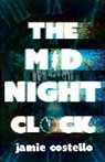 Jamie Costello, JAMIE COSTELLO - The Midnight Clock