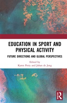 Karen (German Sport University Cologne Petry, Johan de Jong, Karen Petry, Karen (German Sport University Cologne Petry, Petry Karen - Education in Sport and Physical Activity