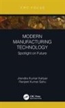 Jitendra Kumar Katiyar, Jitendra Kumar (Srm Institute of Science Katiyar, Jitendra Kumar (SRM Institute of Science and Technology Katiyar, Ranjeet Kumar Sahu, Ranjeet Kumar (National Institute Of Technology Karnataka Sahu - Modern Manufacturing Technology