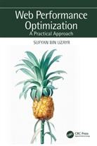 Sufyan Bin Uzayr, Sufyan bin-Uzayr - Web Performance Optimization