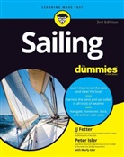 Fetter, J J Fetter, J. J. Fetter, Jj Fetter, Marly Isler, Peter Isler... - Sailing for Dummies