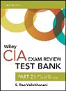 S. Rao Vallabhaneni, Vallabhaneni S. Rao, Wiley - Wiley Cia 2022 Part 2 Test Bank Practice of Internal Auditing 1 Year