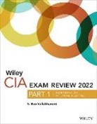 S. Rao Vallabhaneni, Wiley - Wiley Cia 2022 Part 1 Exam Review - Essentials of Internal Auditing