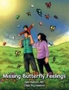 Dr Nan Nelson, Nan Nelson - Missing Butterfly Feelings